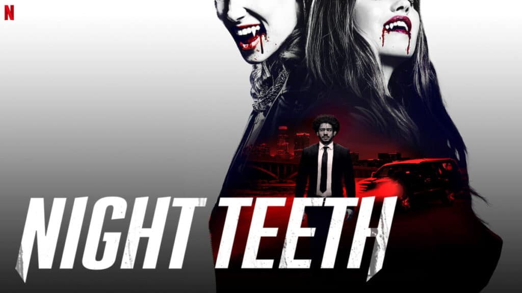 รีวิวหนัง Night Teeth Netflix